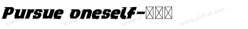 Pursue oneself字体转换